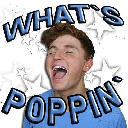 What's Poppin'