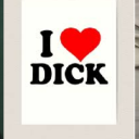 I LOVE DICK <3